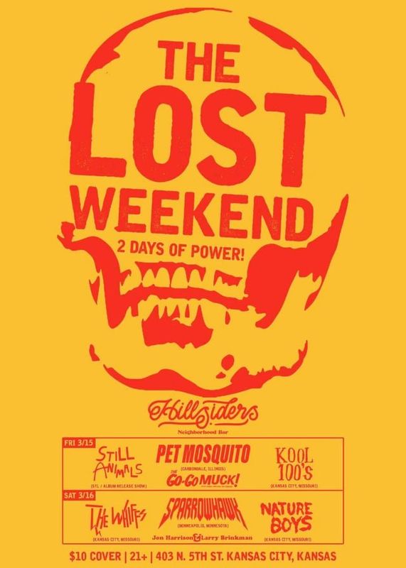 Lost Pet in K — Garage Punk Weekender in Strawberry Hill with STILL ANIMALS! THE WHIFFS! KOOL 100s! THE GO-GO MUCK and MORE!